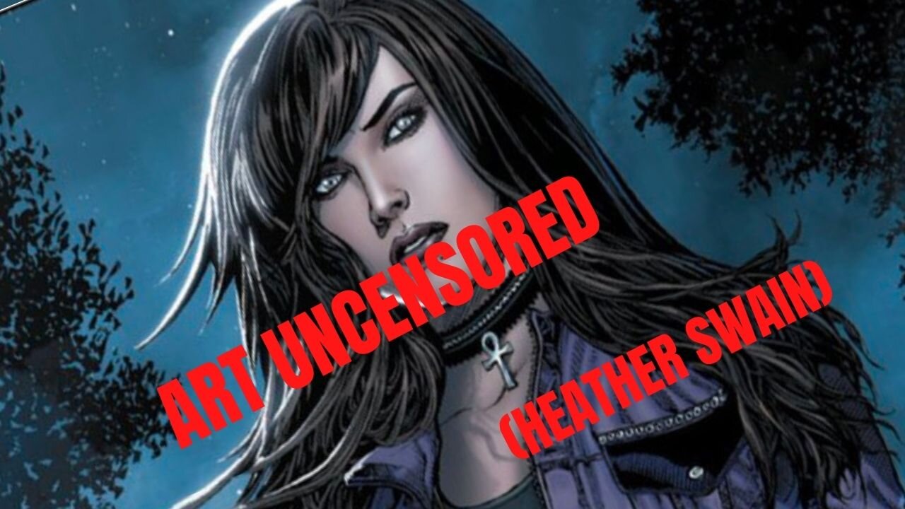 Art Uncensored (Heather Swain)