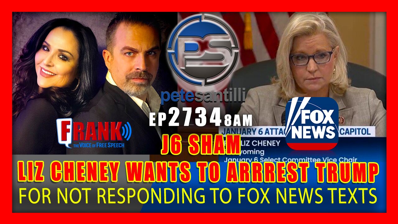 EP 2734-8AM LIZ CHENEY WANTS TO ARREST TRUMP FOR NOT RESPONDING TO FOX NEWS TEXT MESSAGES