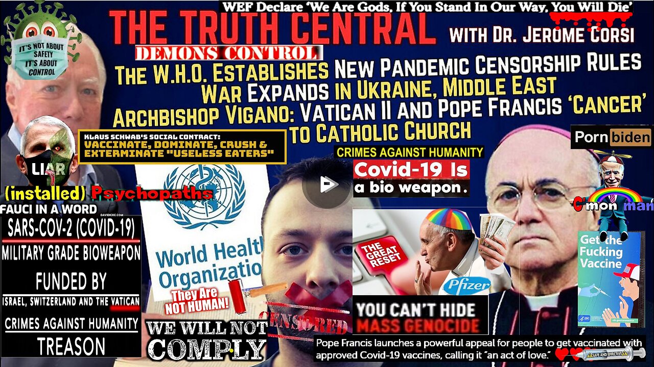 The #WHO to Enforce New Pandemic #Censorship Rules; Archbishop Vigano Challenges Pope, Vat II