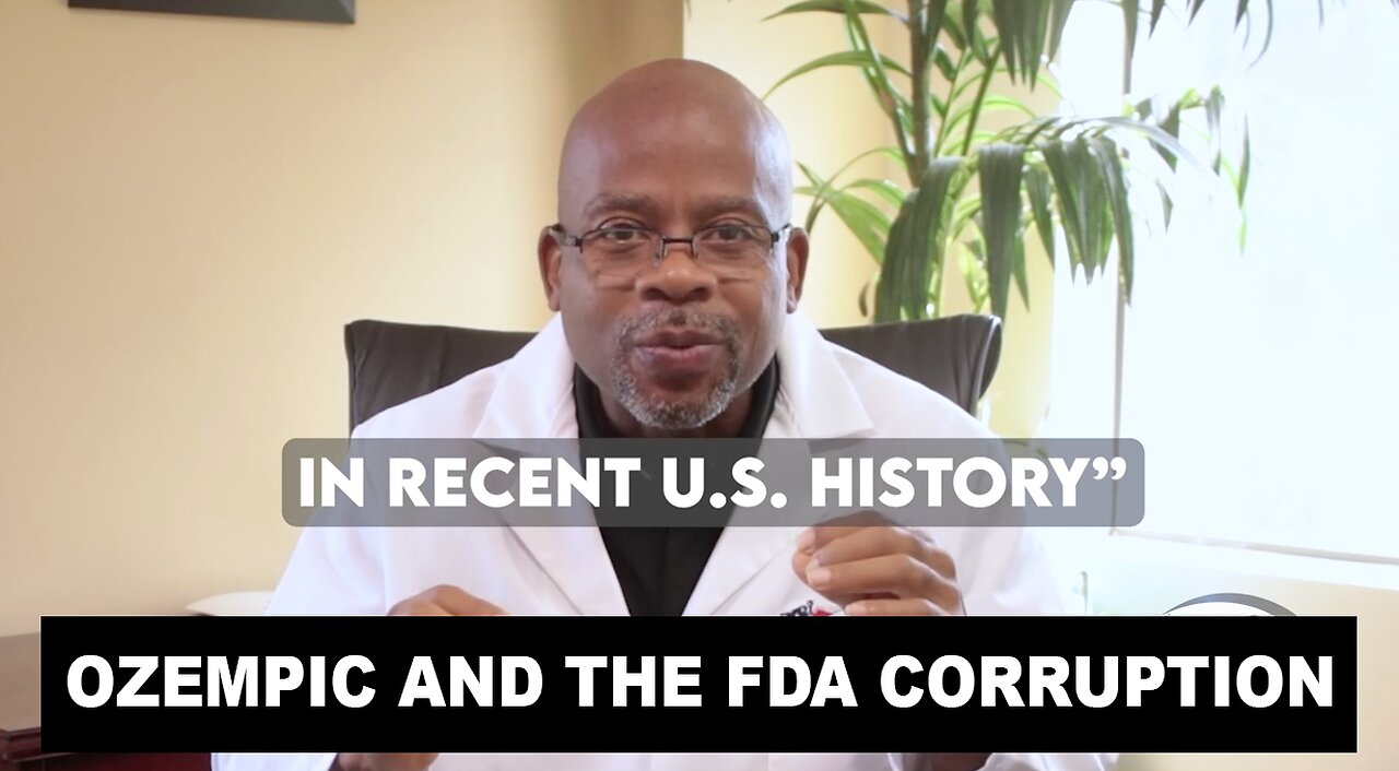 'Ozempic and FDA Corruption' with Dr. Peterson Pierre