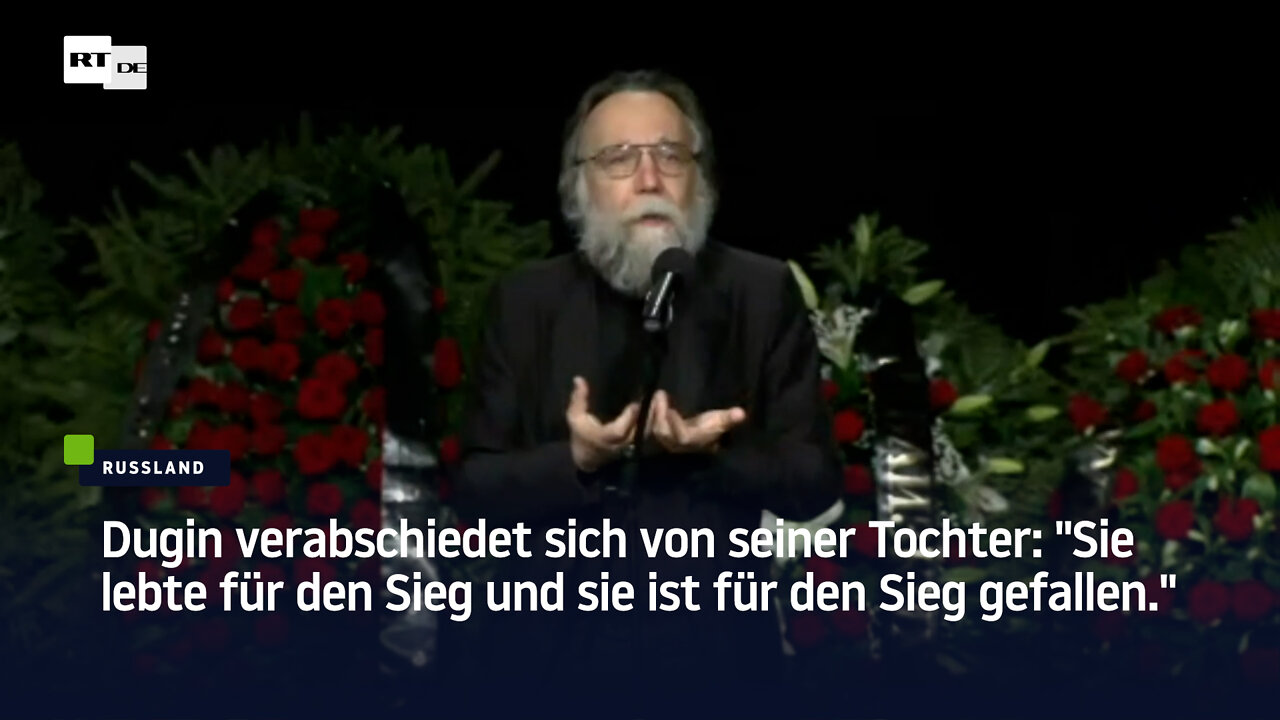 Dugin über seine Tochter: "Sie lebte für den Sieg und sie ist für den Sieg gefallen."