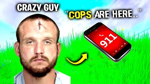 i Called The Cops On CRAZY Guy - Fortnite