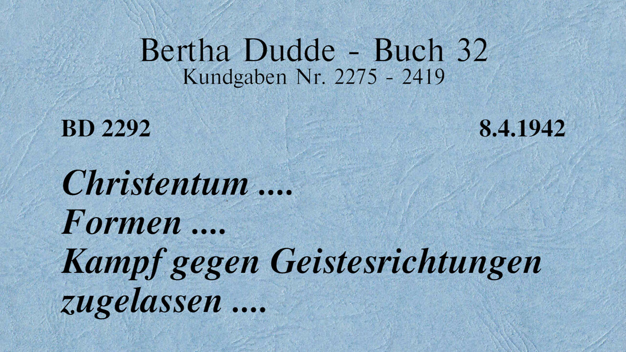 BD 2292 - CHRISTENTUM .... FORMEN .... KAMPF GEGEN GEISTESRICHTUNGEN ZUGELASSEN ....