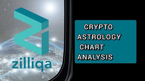 ZIL COIN BIRTHChart CRYPTO READING #ZILLIQA