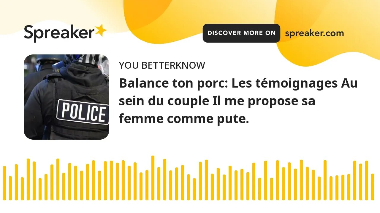 Balance ton porc: Les témoignages Au sein du couple Il me propose sa femme comme pute.