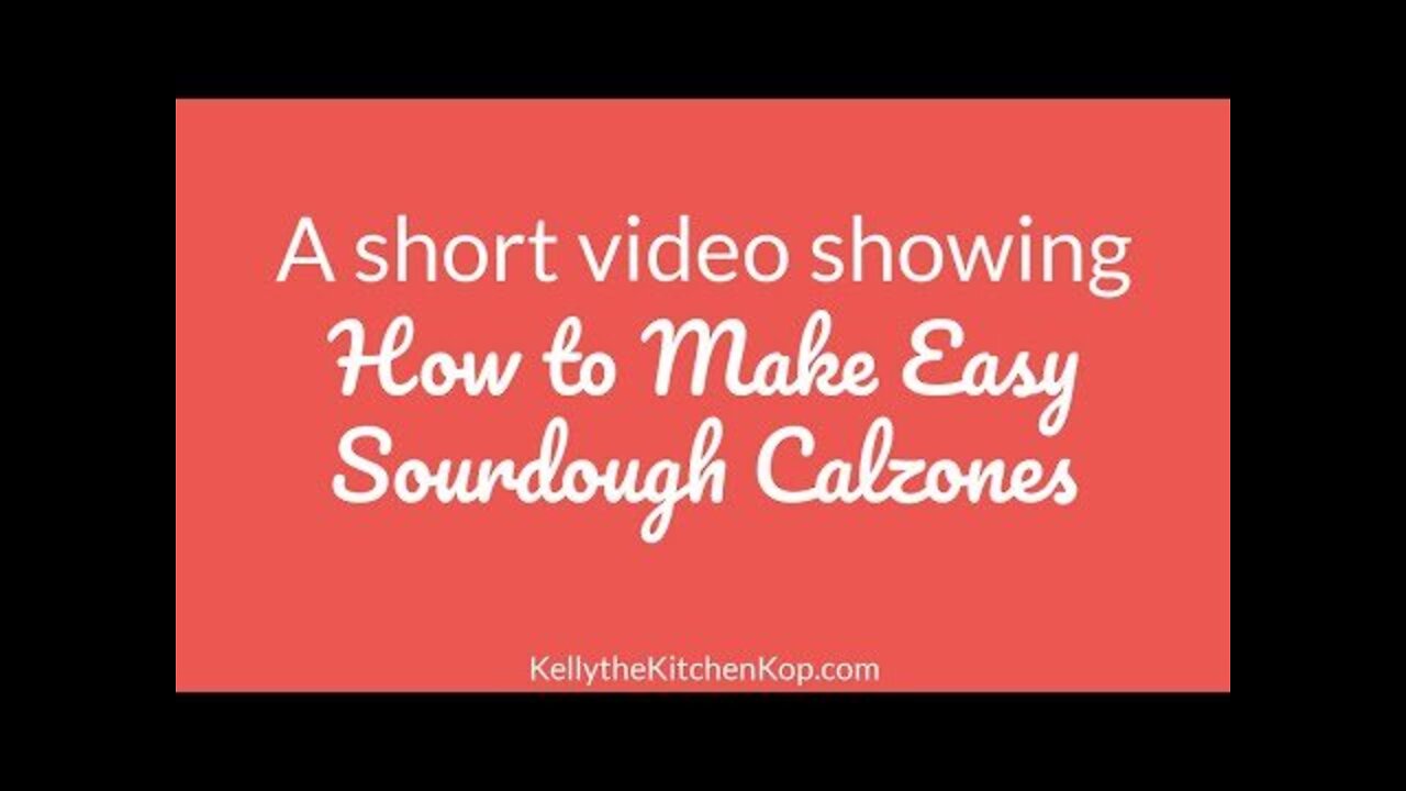 Watch how I make sourdough calzones--it's so easy! (Sourdough is THE healthiest bread there is!)