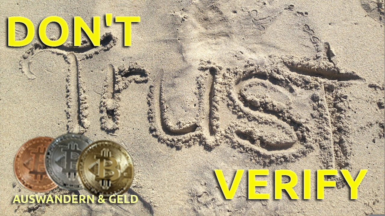 (305) Vertrauen ist gut, Kontrolle ist besser | Don't trust, verify | AUSWANDERN & GELD