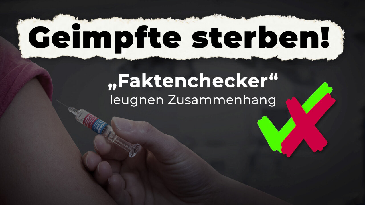 Faktenchecker leugnen Impftote