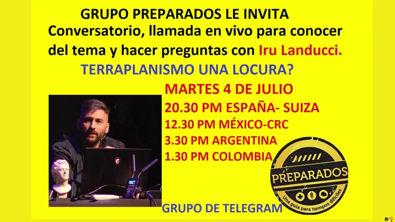Próxima Conferencia en vivo para preguntas, Terraplanismo una locura? con IRU LANDUCCI, JULIO 4 2023