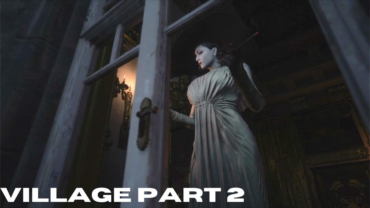 Resident Evil Village: SECOND RUN PART 2