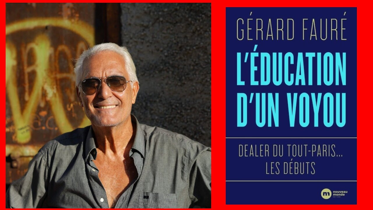 Gérard FAURE / L'éducation d'un voyou ... (Hd 720) Lire descriptif.