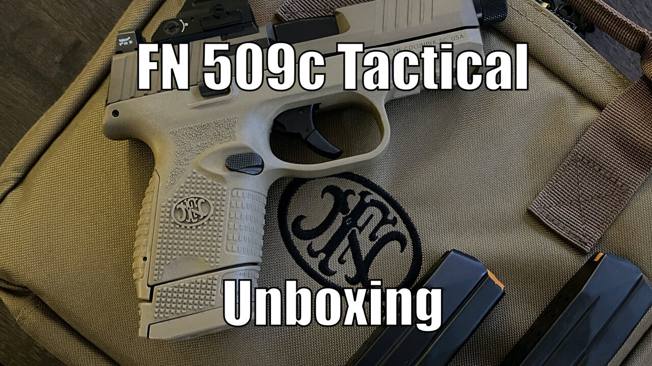 FN 509c Tactical Unboxing