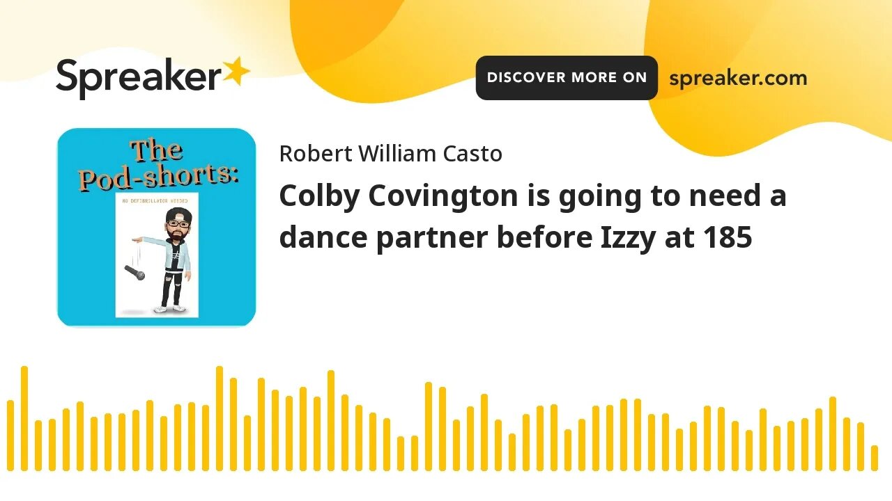 Colby Covington is going to need a dance partner before Izzy at 185