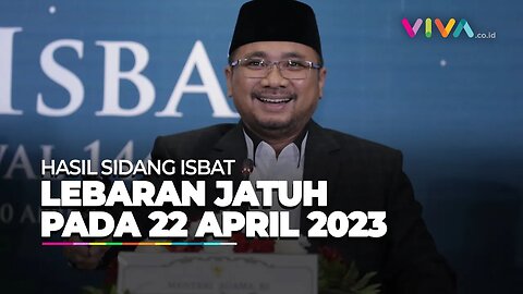 Pemerintah: Idul Fitri 1 Syawal 1444 Hijriyah Jatuh pada Sabtu 22 April