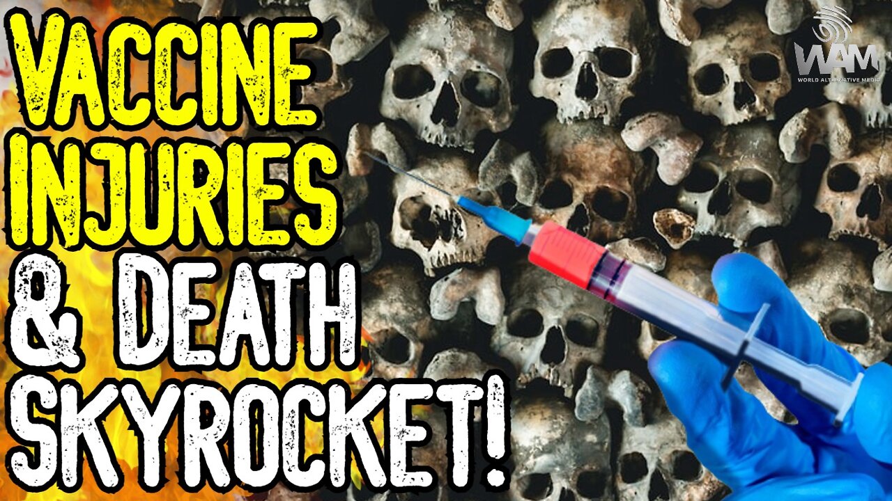 EUGENICS: VACCINE INJURIES & DEATH SKYROCKET! - 1 In 6 "Fully" Jabbed Face SEVERE Illness Or Death!