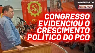 Como foi o XI Congresso Nacional do PCO | Momentos do Resumo do Dia