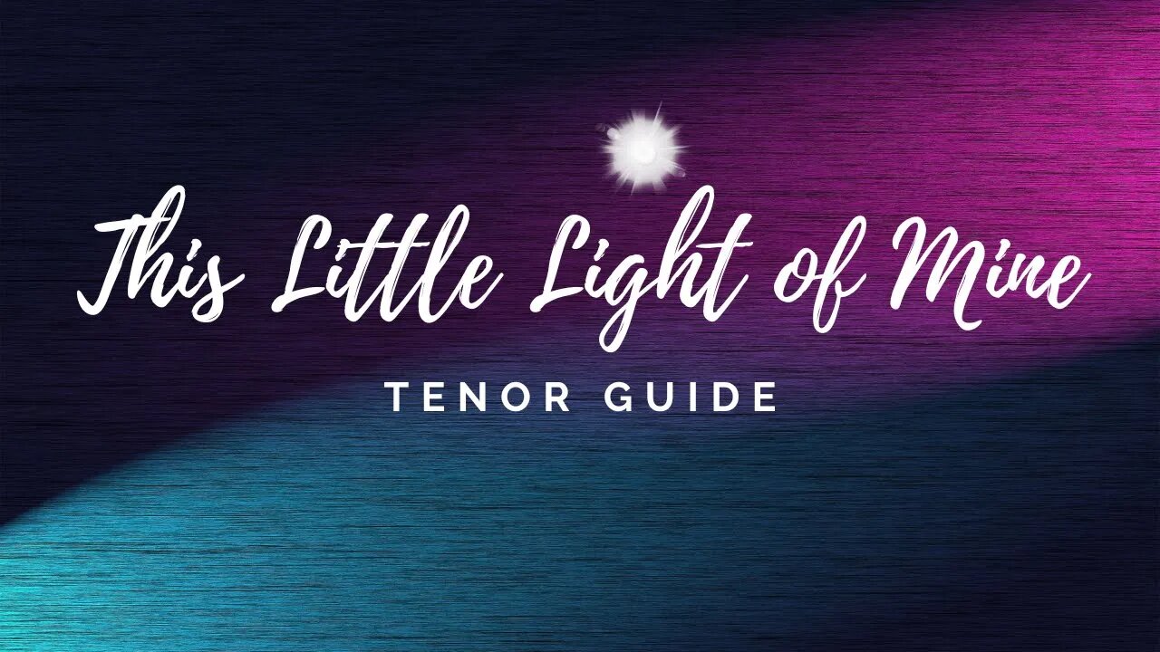 This Little Light of Mine (SATB Guide - Tenor)
