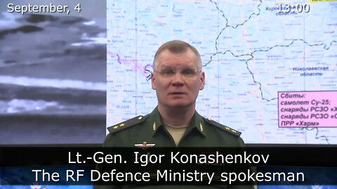 (9/4/2022) RUSSIAN DEFENCE MINISTRY REPORT ON THE SPECIAL MILITARY OPERATION IN UKRAINE