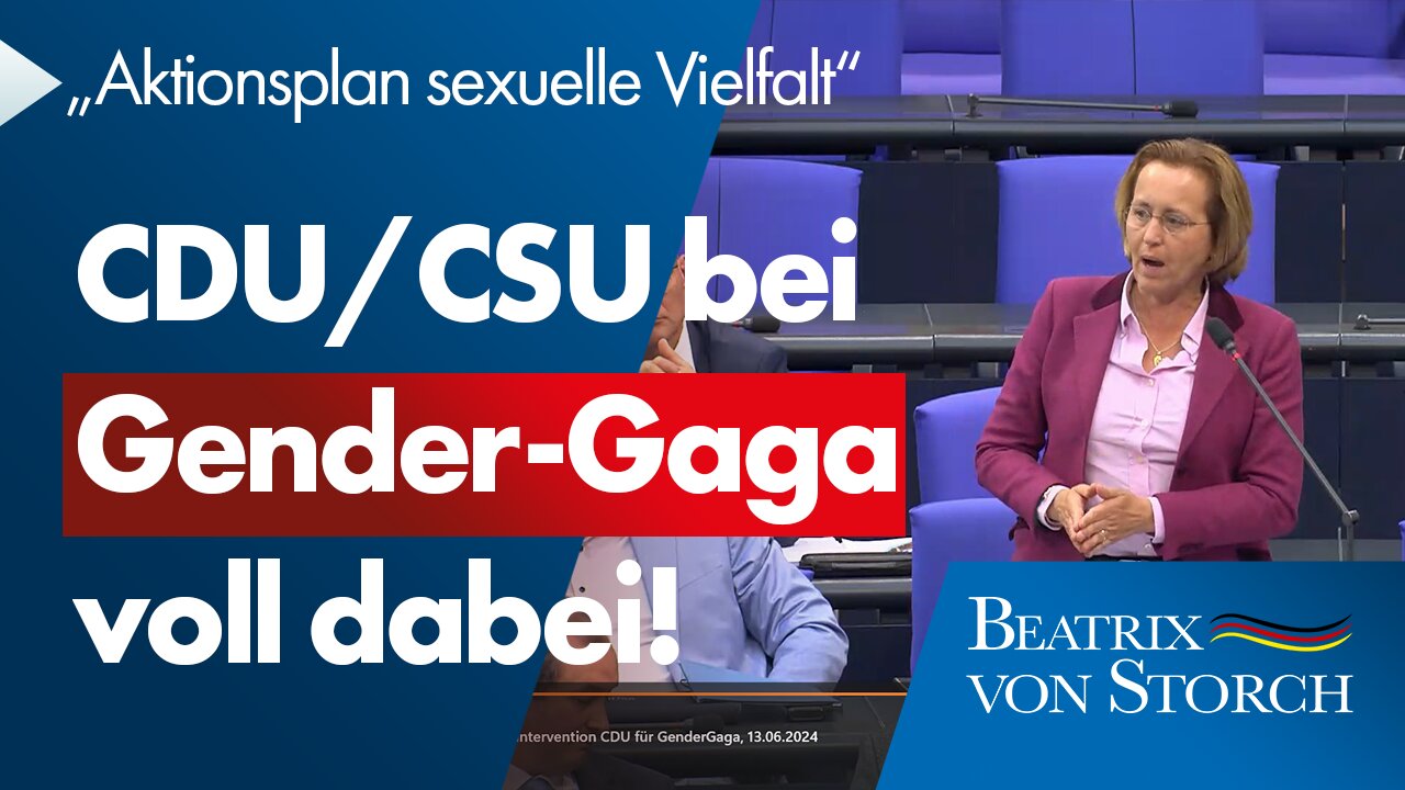 Beatrix von Storch (AfD) - CDU/CSU bei Gender-Irrsinn voll dabei!