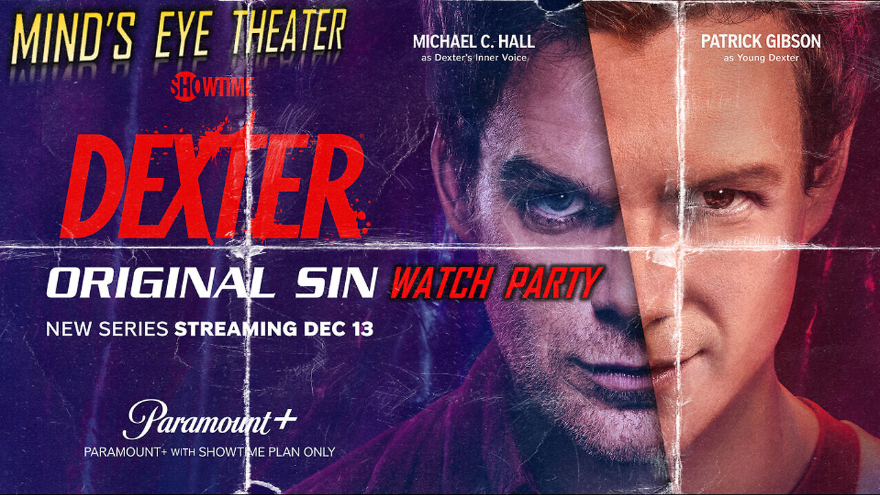 DEXTER ORIGINAL SIN, Episode 1 Watch Party - Mind's Eye Theater