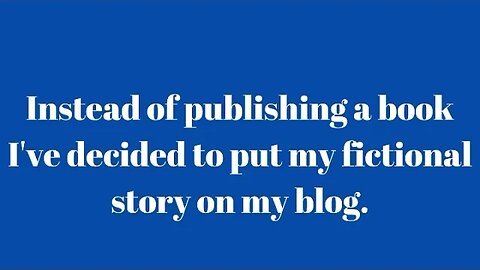 I'm Publishing a Book on a Blog