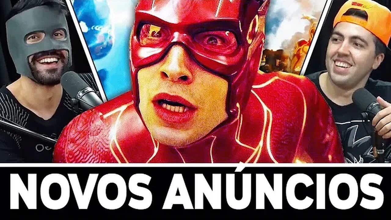 NOVOS ANÚNCIOS DO DCU + ANÁLISE DO TEASER DE THE FLASH! | The Nerds Podcast #076