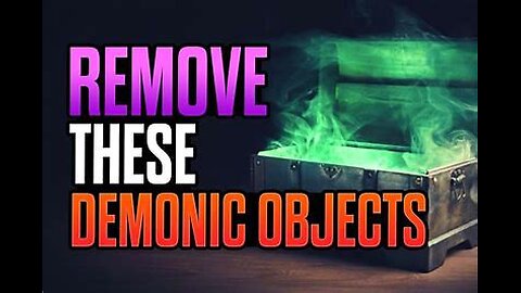 5 DEMONIC THINGS you need to GET OUT of your HOUSE NOW!.