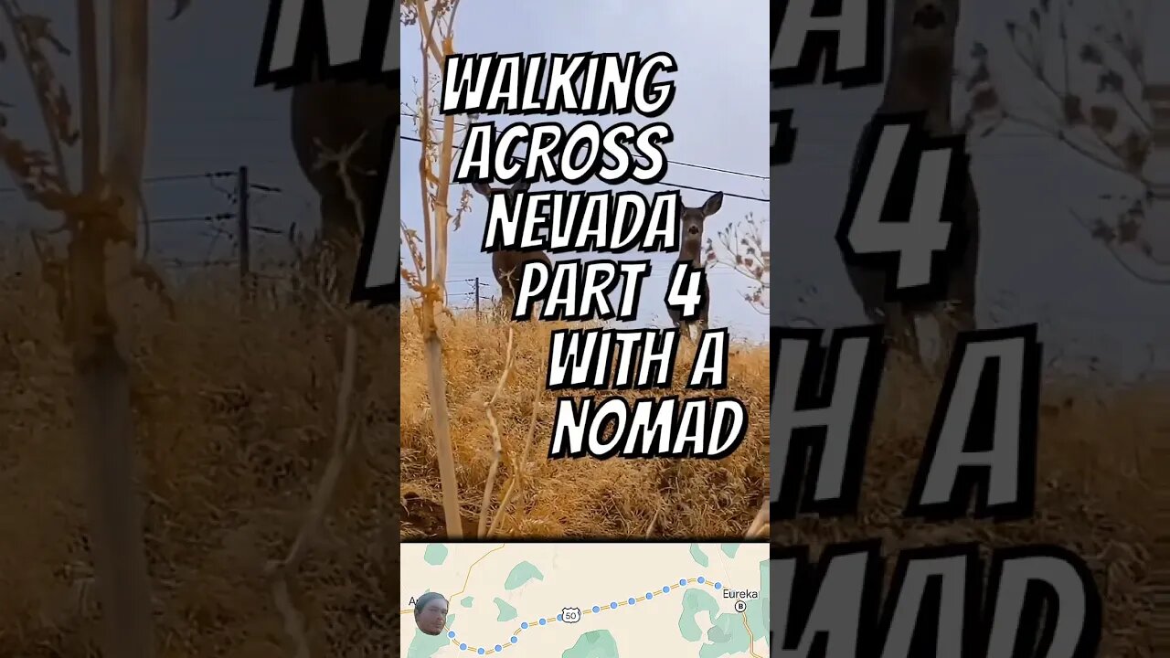 walking across Nevada pt4 with a nomad