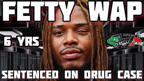 Fetty Wap Sentenced to 6 yrs on Drug Case #rapper #hiphop #fedcase