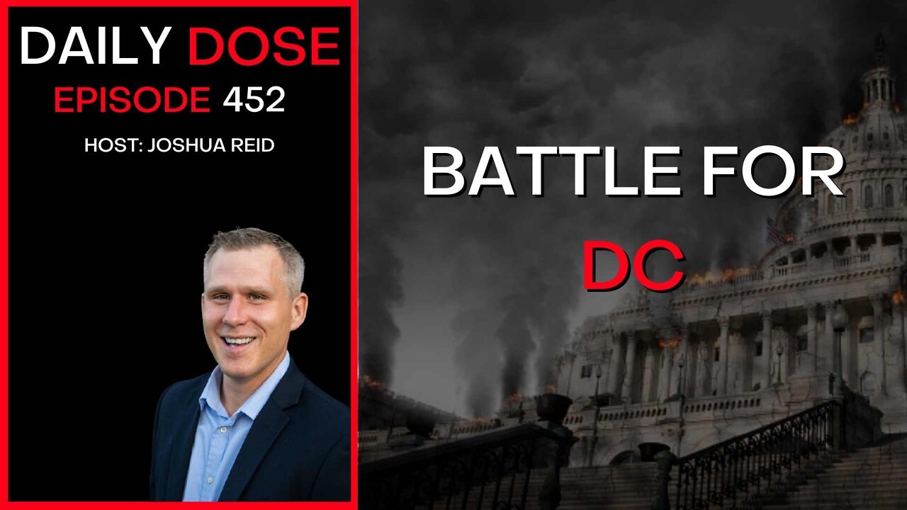 Ep 452 | Battle For DC | The Daily Dose