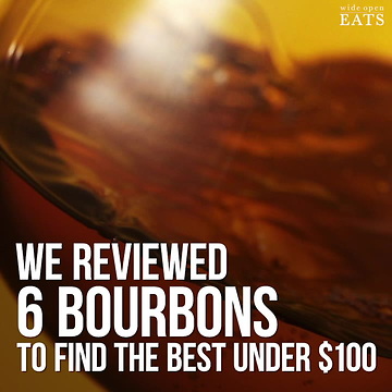 The Top 6 Bourbons Under $100