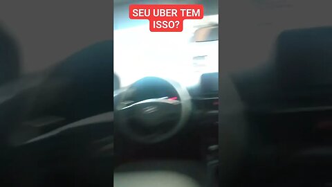 SEU UBER TEM ISSO?