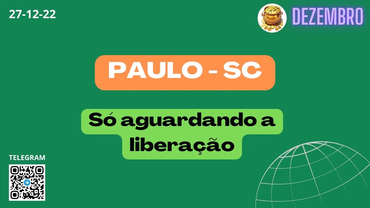 PAULO-SC Só aguardando a liberação