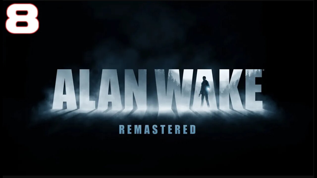 Alan Wake Part 8