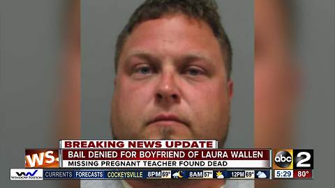 Bail denied for boyfriend of Laura Wallen