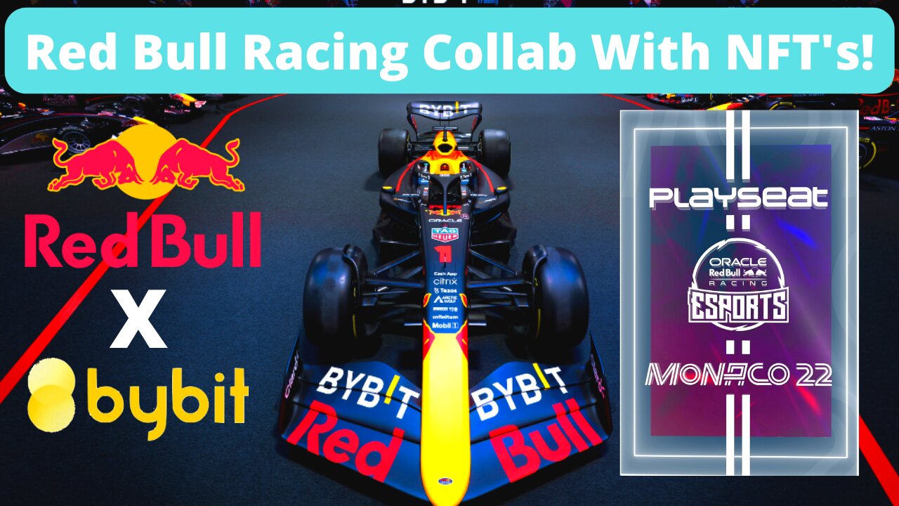 Red Bull Racing NFTs With Crypto F1 Collaborations and More From Bybit!