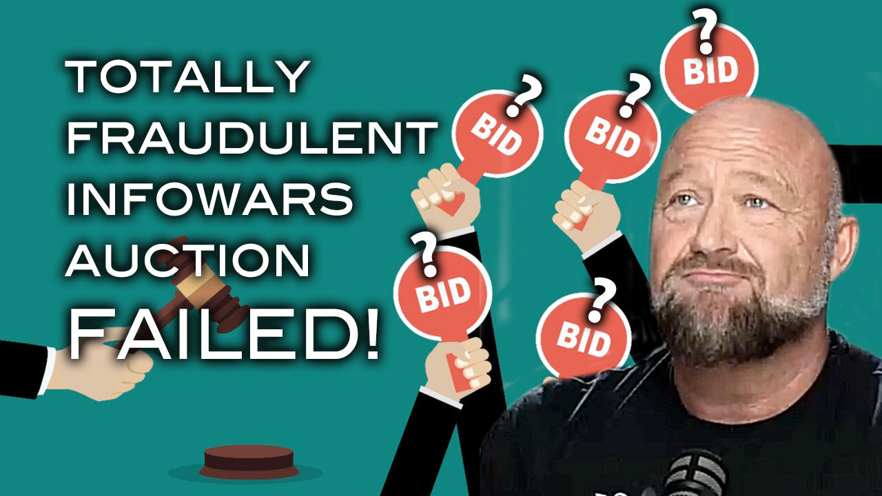 Totally Fraudulent Infowars Auction FAILED!