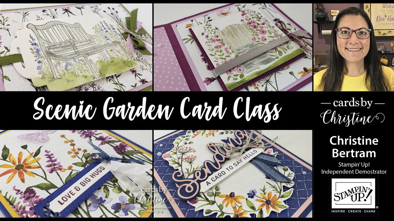 Scenic Garden Card Class with Cards by Christine