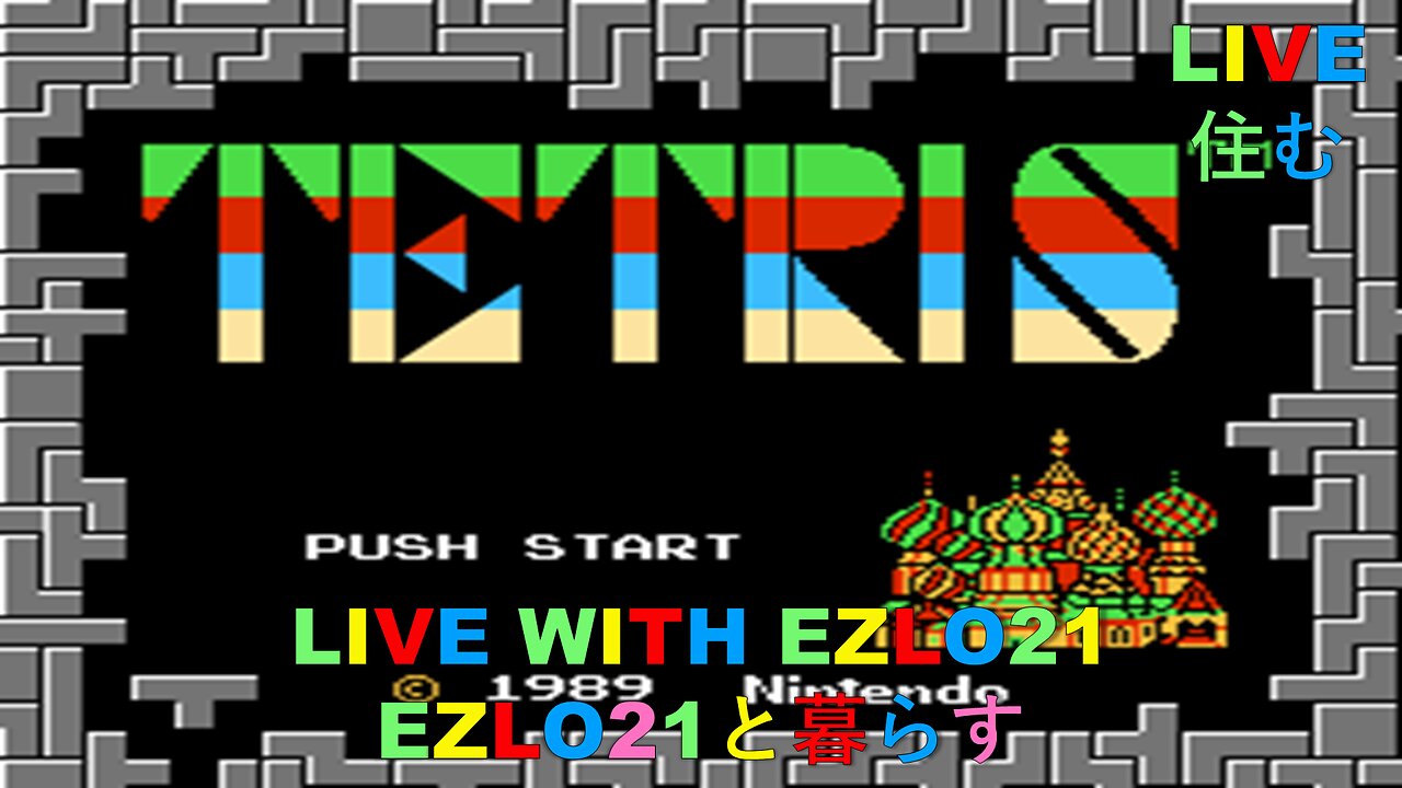 Tetris | Live With EZLO21