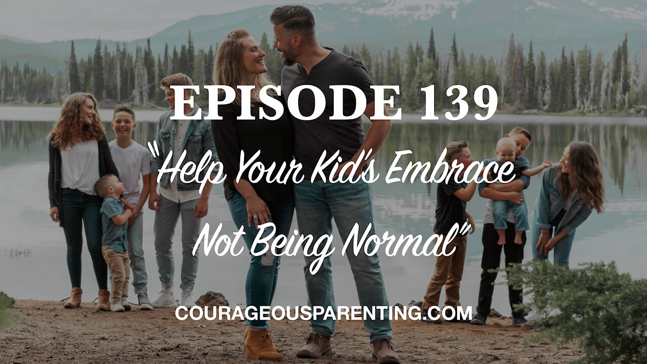 Help Your Kid’s Embrace Not Being Normal