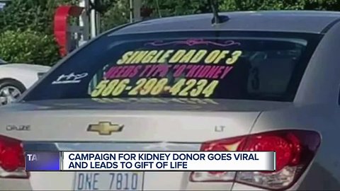 Campaign for kidney donor goes viral and leads to gift of life