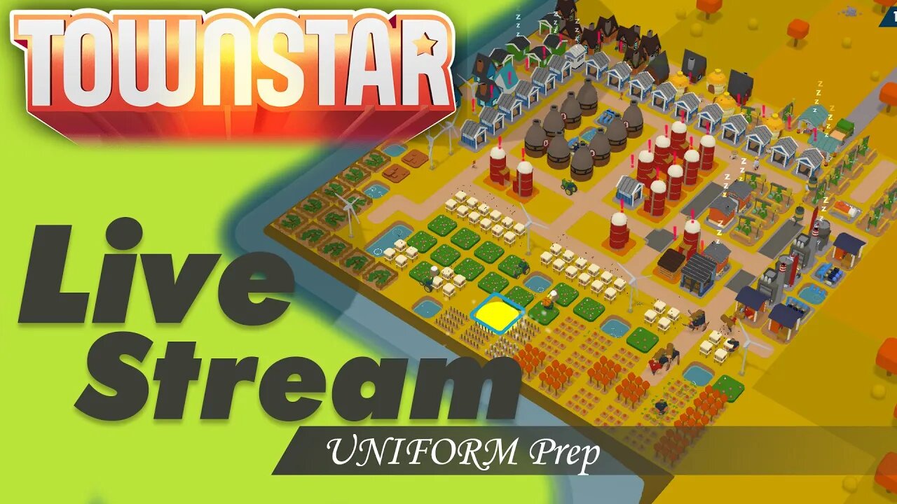 Town Star: LIVE Uniform Prep 2