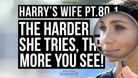 Harry´s Wife Part 80.1 The Harder She Tries, The More You See! (Meghan Markle)