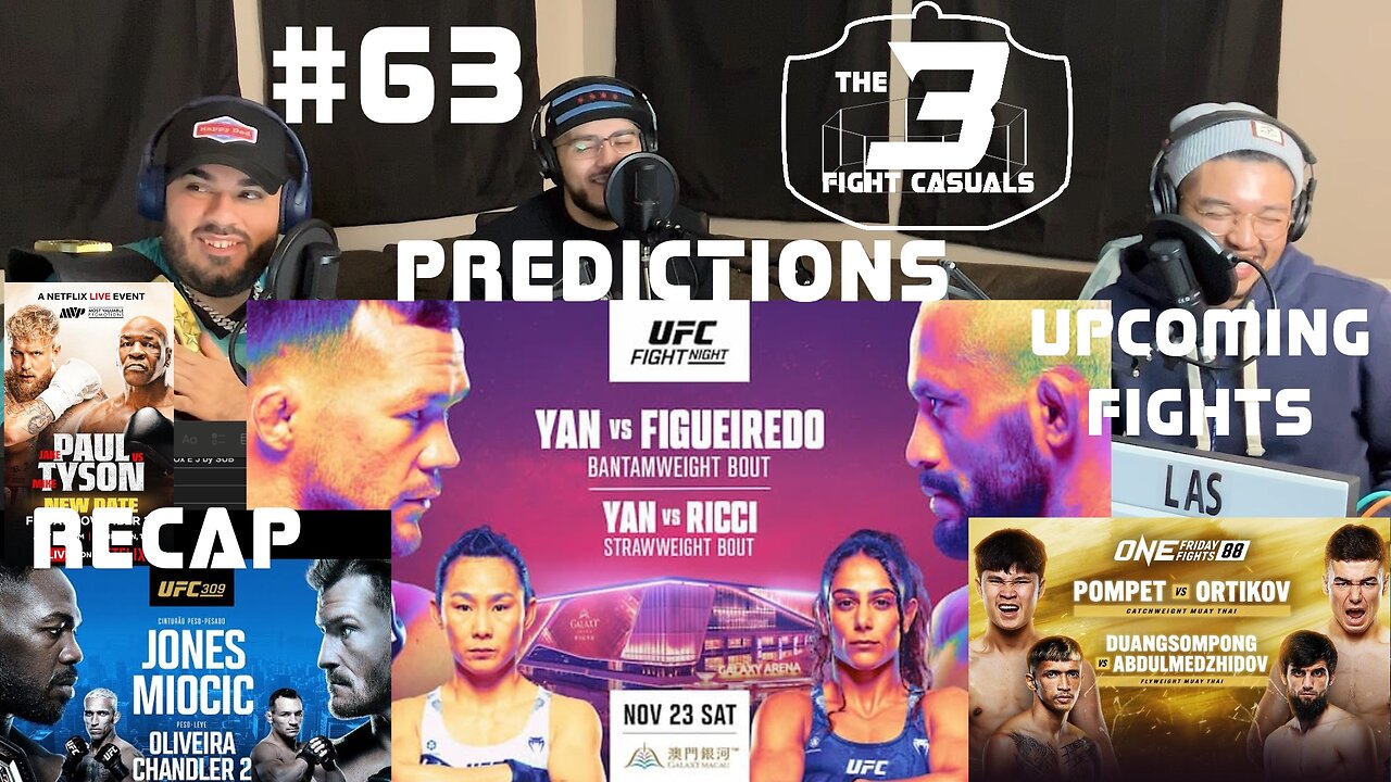 The 3 Fight Casuals #63 UFC 309 RECAP Fight Night Yan vs Figueiredo PREDICTIONS