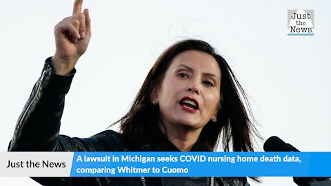 Lawsuit in Michigan seeks COVID nursing home death data, comparing Whitmer to Cuomo