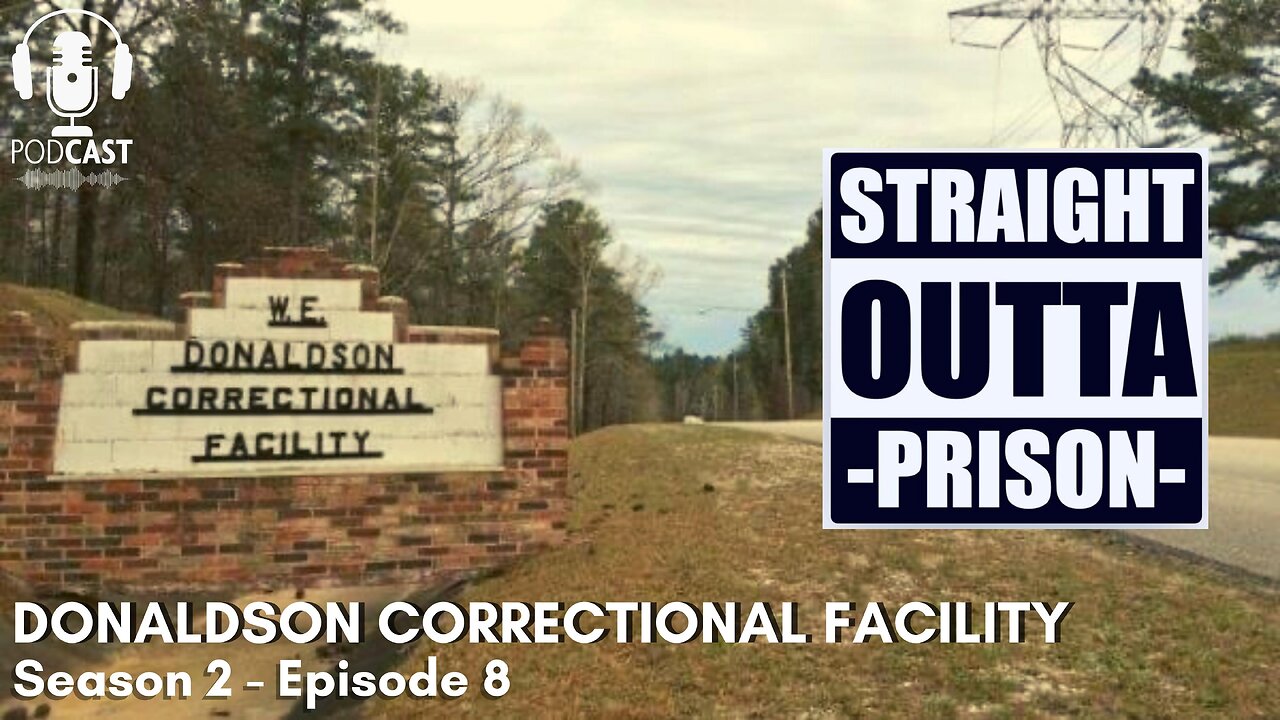 Donaldson Correctional Facility • Season 2 • Episode 8
