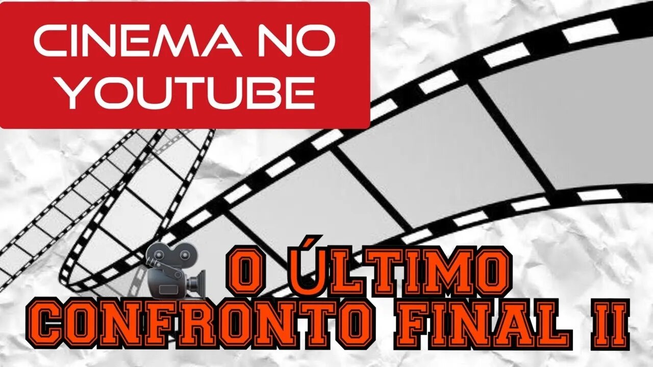 🎥 FILME O ÚLTIMO CONFRONTO FINAL II