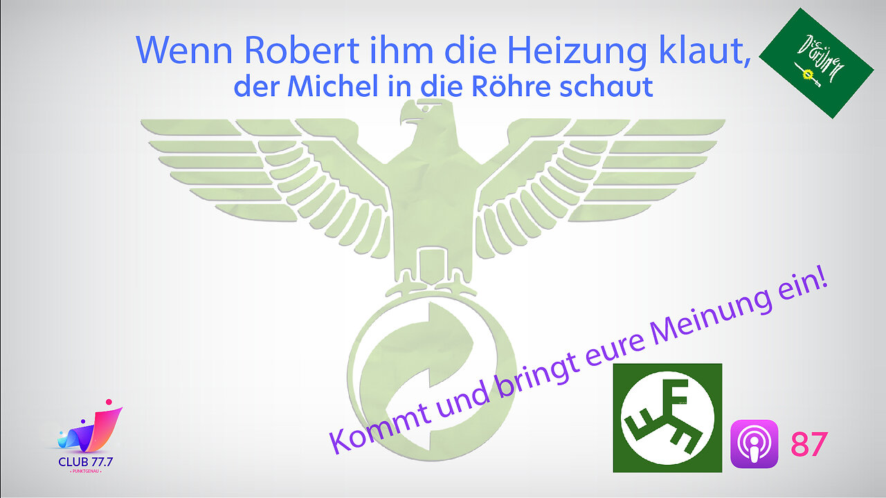 #87: Wenn Robert ihm die Heizung klaut, der Michel in die Röhre schaut