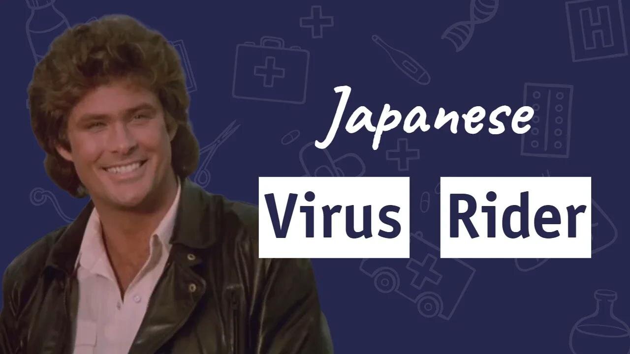 Japanese Virus Rider