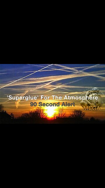 'Superglue' For The Atmosphere 90 Second Alert